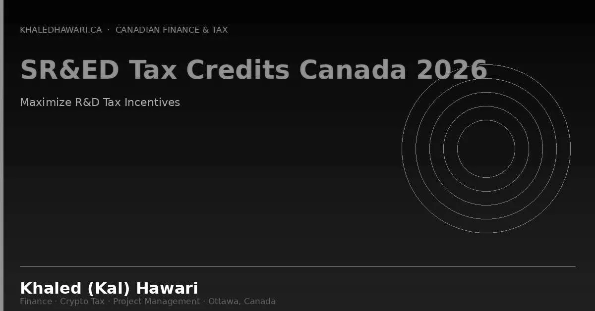 SR&ED Tax Credits Canada 2026: Maximize R&D Tax Incentives for Innovation - Khaled Kal Hawari Ottawa