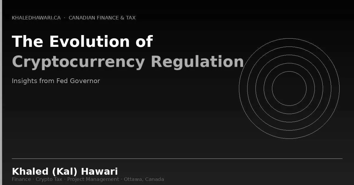 The Evolution of Cryptocurrency Regulation: Insights from Fed Governor Michelle Bowman’s 2025 Speech at the Wyoming Blockchain Symposium - Khaled Kal Hawari Ottawa